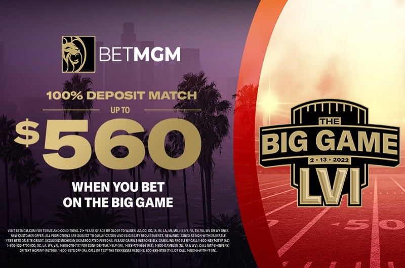 BetMGM Bonus Code: Get $560 Free When Betting on Super Bowl LVI