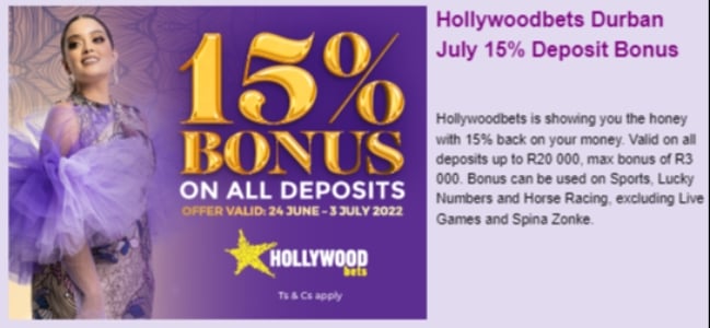 Durban July Offer. 15% Deposit Bonus With Hollywoodbets